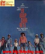 Ek Baap Chhe Bete 1976 song download